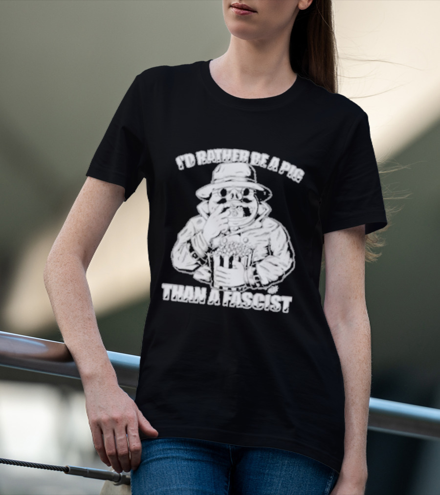 I'd Rather Be A Pig Than A Fascist Olafh Ace Porco Rosso Miyazaki T-Shirt