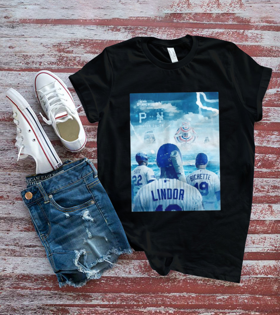 Lindor Soto Bichette New York Mets Vs Pirates 2026 MLB Opening Weekend March 26 29 T-Shirt