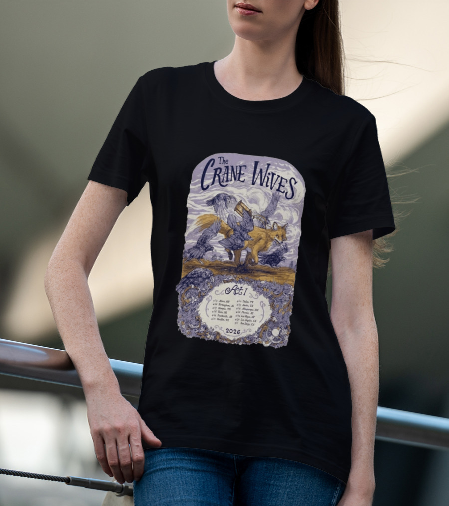 The Crane Wives Act I Tour 2026 Fox And Birds Concert T-Shirt