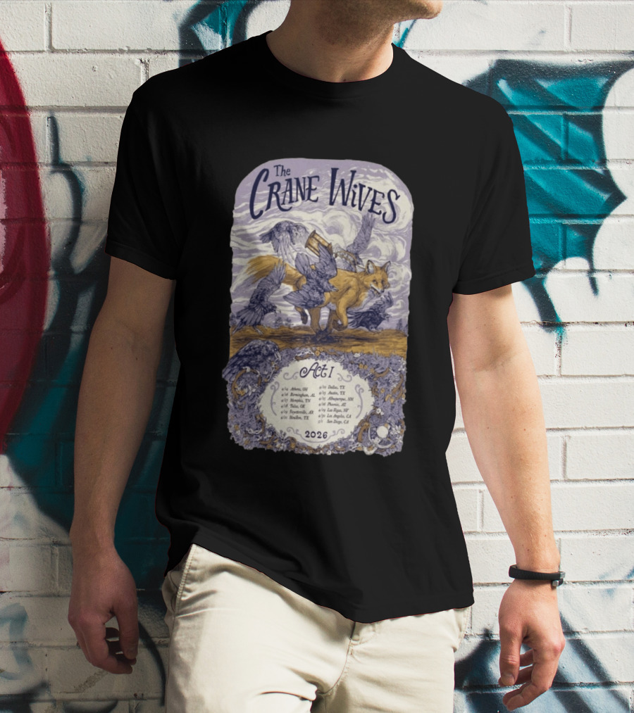 The Crane Wives Act I Tour 2026 Fox And Birds Concert T-Shirt