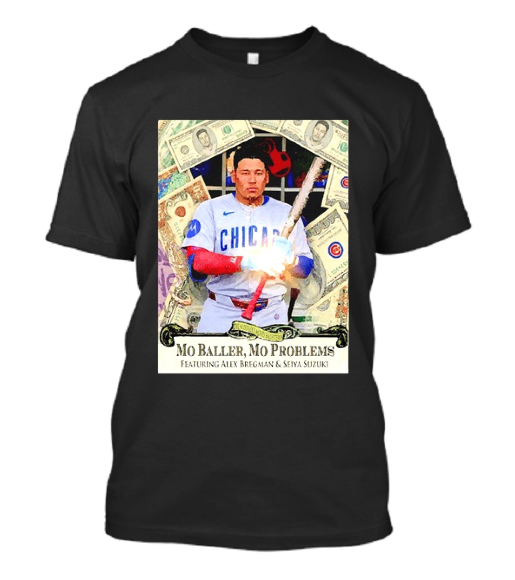 Mo Baller Mo Problems Chicago Cubs Featuring Alex Bregman Seiya Suzuki Moisés Ballesteros T-Shirt