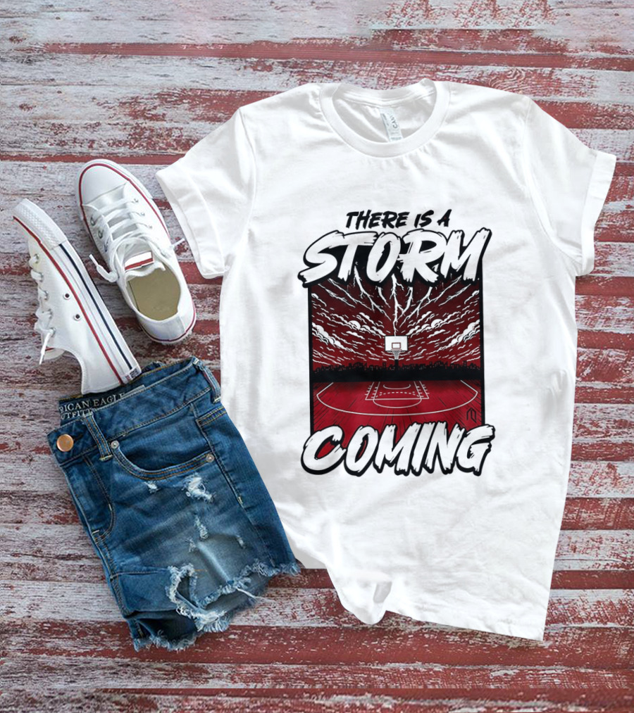 There Is A Storm Coming Basketball Court Thunderstorm Sky T-Shirt