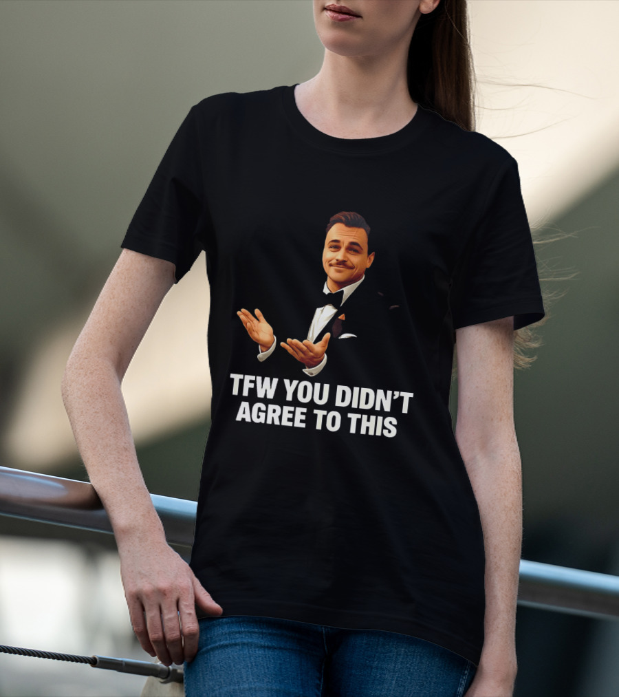 TFW You Didn't Agree To This Leonardo Style Suit Hands T-Shirt