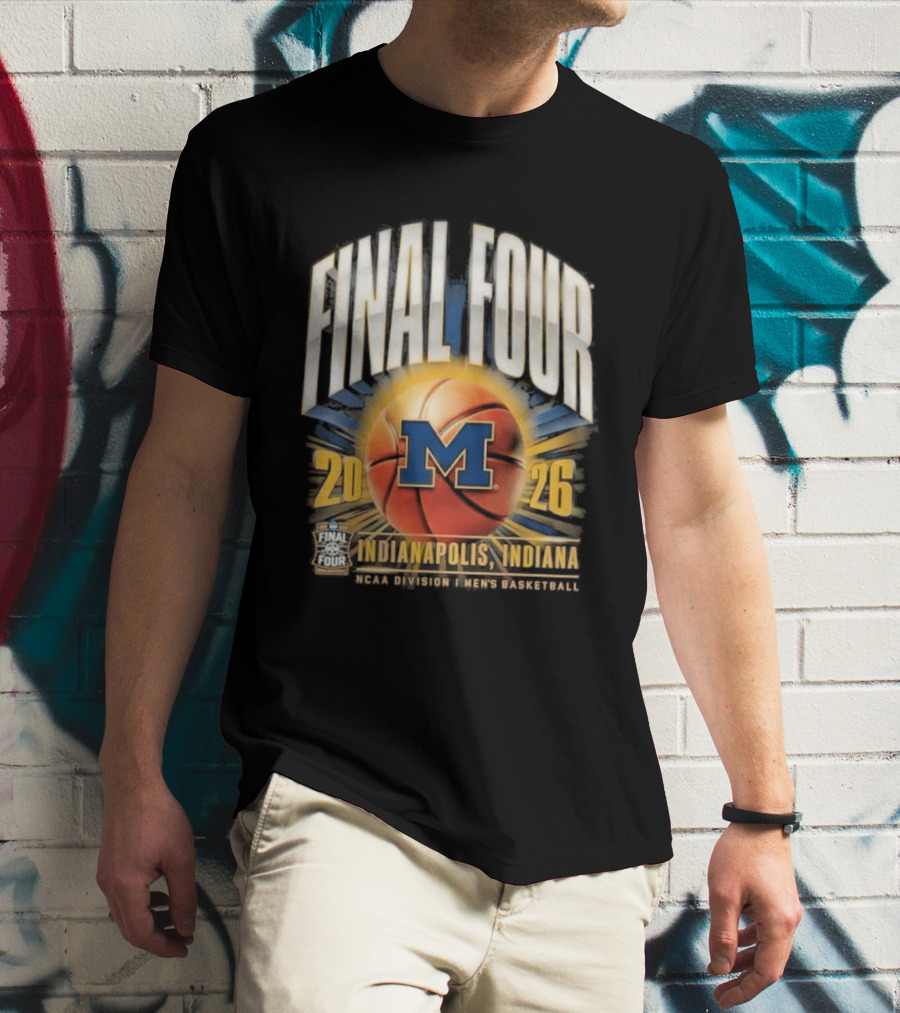 Final Four 2026 Indiana Michigan Wolverines NCAA Basketball Tournament T-Shirt