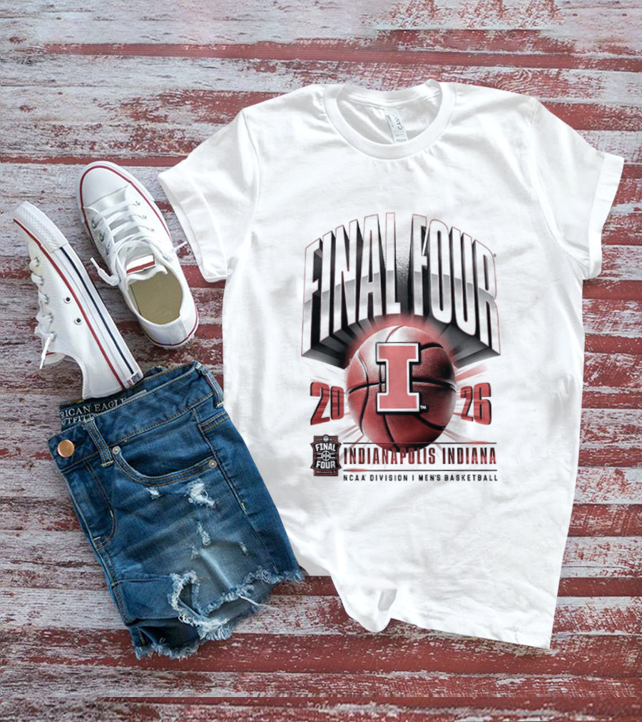 Final Four 2026 Illinois Fighting Illini NCAA Tournament March Madness Indianapolis T-Shirt