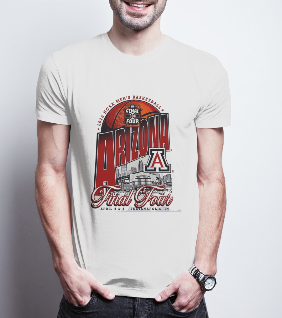 2026 NCAA Men's Basketball Final Four Arizona Wildcats Indianapolis April 4 6 T-Shirt