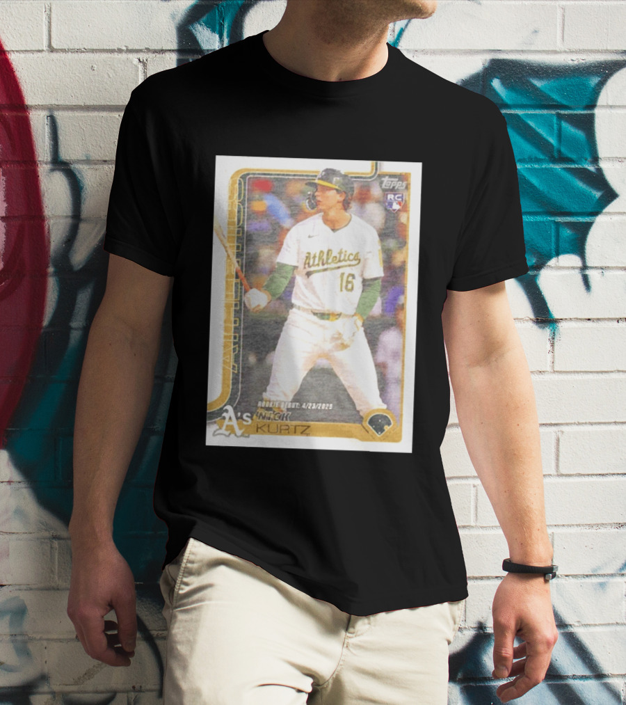 Nick Kurtz Athletics Rookie Debut Topps Baseball Card 4/23/2023 T-Shirt