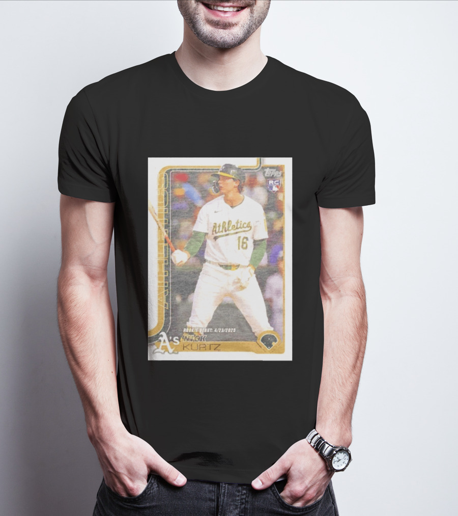 Nick Kurtz Athletics Rookie Debut Topps Baseball Card 4/23/2023 T-Shirt
