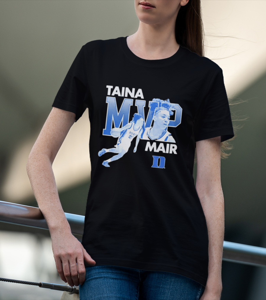 Taina Mair MVP ACC Tournament Duke Blue Devils Basketball T-Shirt