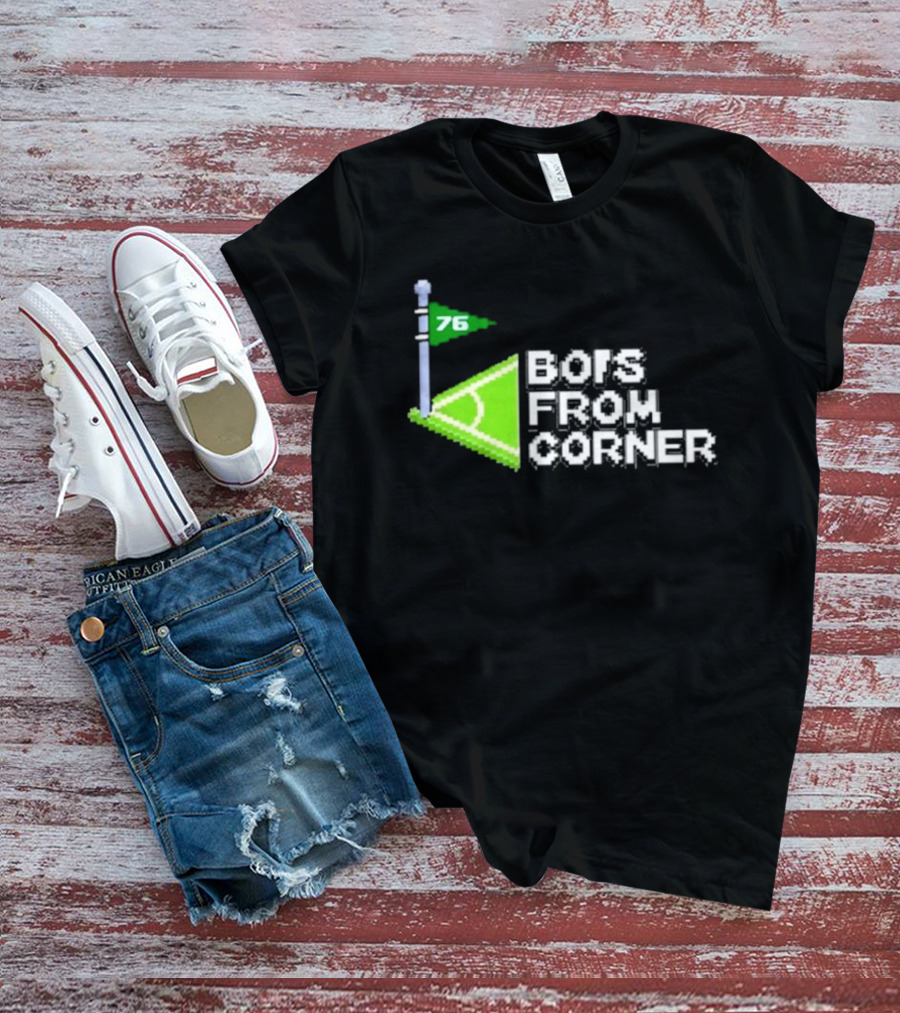 76 Bors From Corner Soccer Field T-Shirt