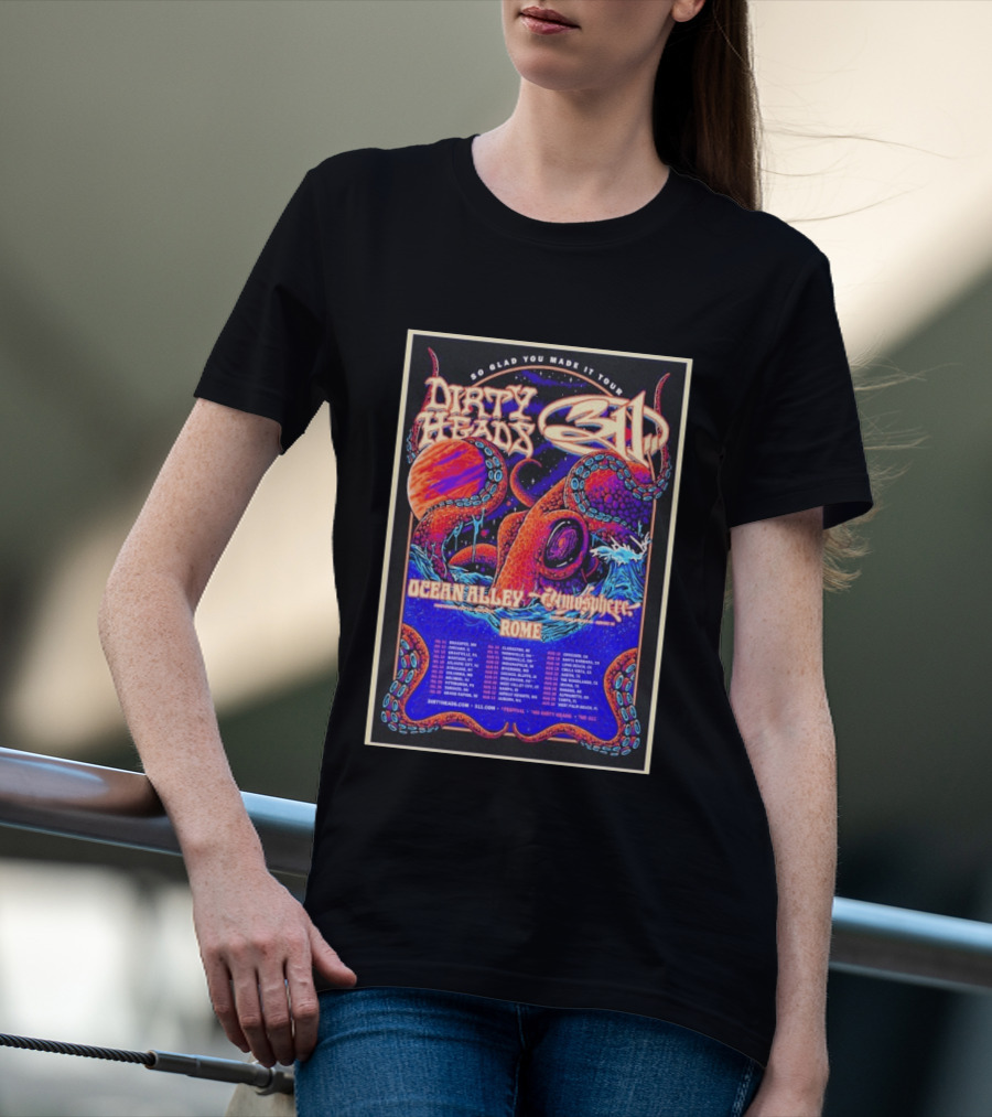 Dirty Heads 311 So Glad You Made It Tour July 12 2026 Chicago IL Ocean Alley Atmosphere Rome T-Shirt