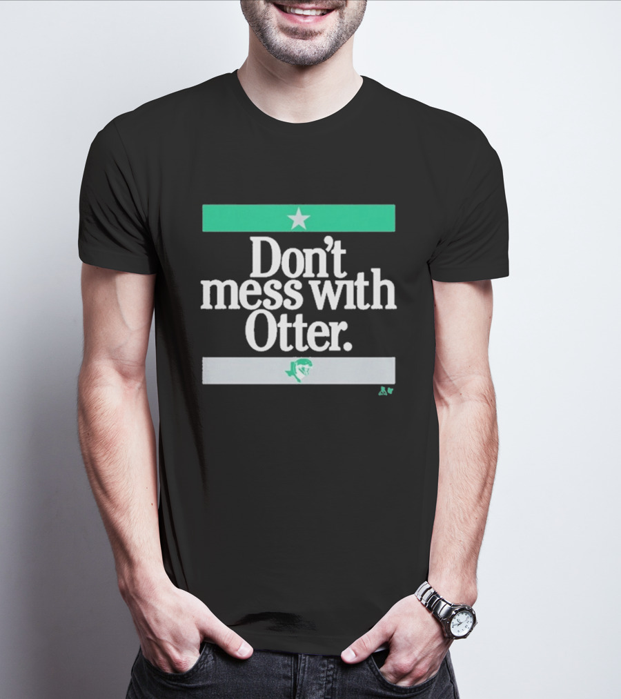 Don't Mess With Otter Star And Helmet T-Shirt