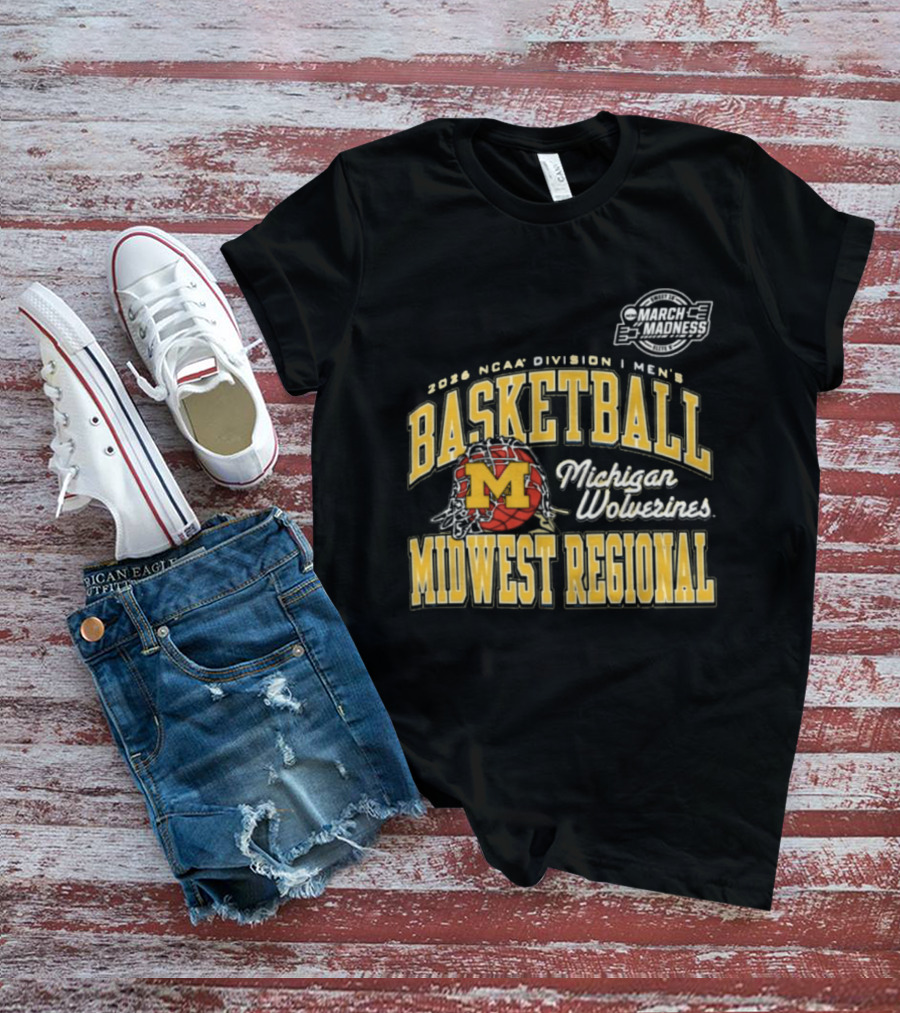 2026 NCAA Division I Men's Basketball Michigan Wolverines Midwest Regional T-Shirt