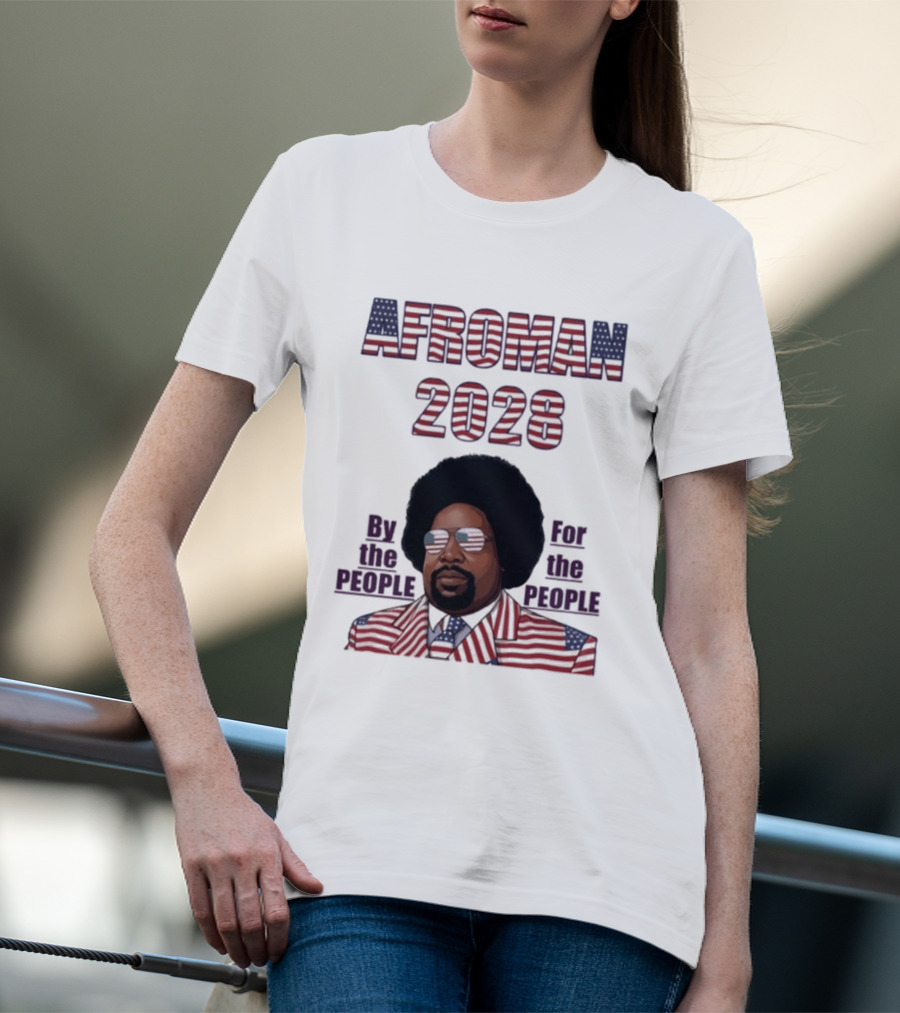 Afroman 2028 By The People For The People American Flag T-Shirt