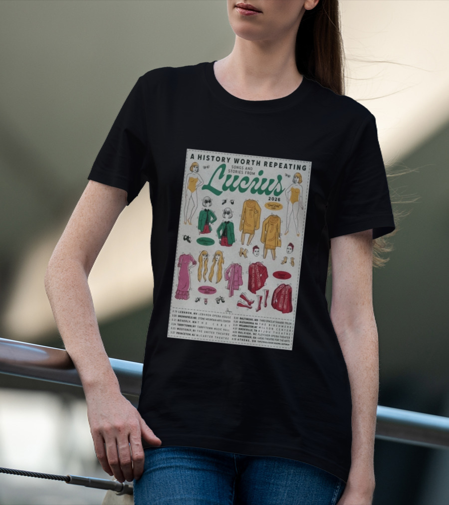 A History Worth Repeating Songs And Stories Lucius 2026 Tour Dates Fashion Paper Dolls T-Shirt