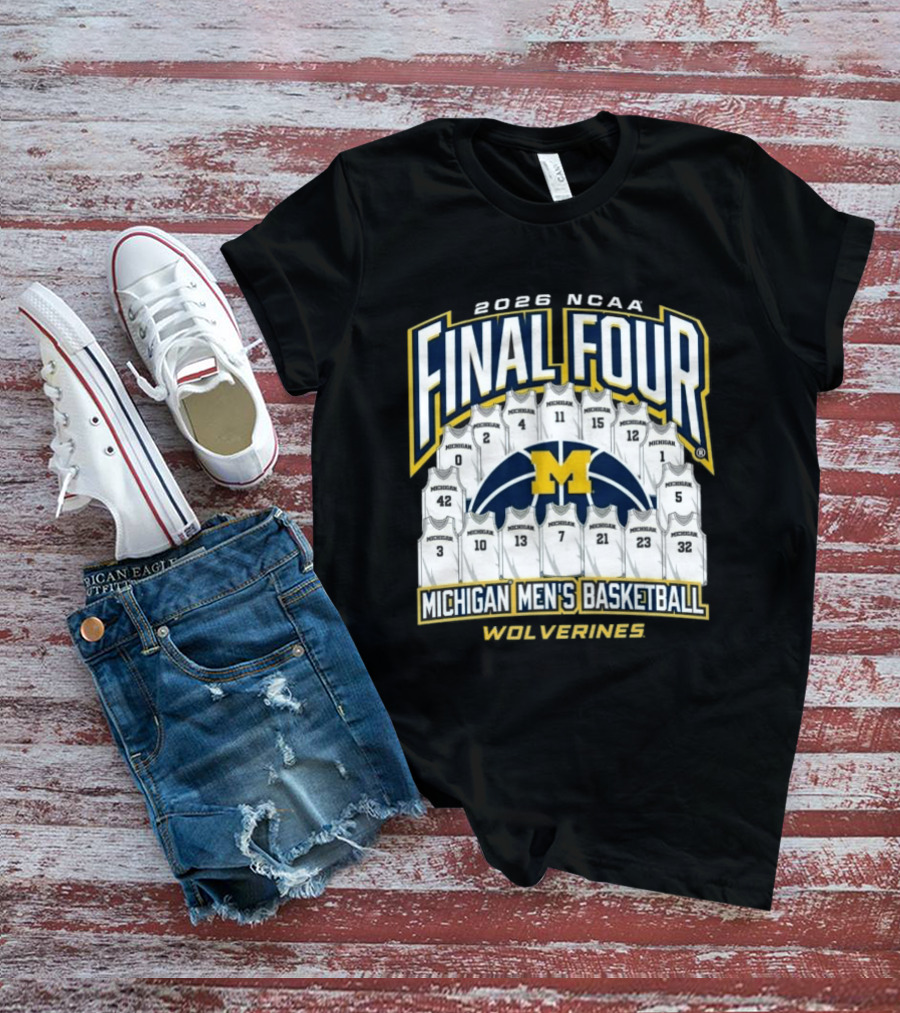 2026 NCAA Final Four Michigan Men's Basketball Wolverines T-Shirt
