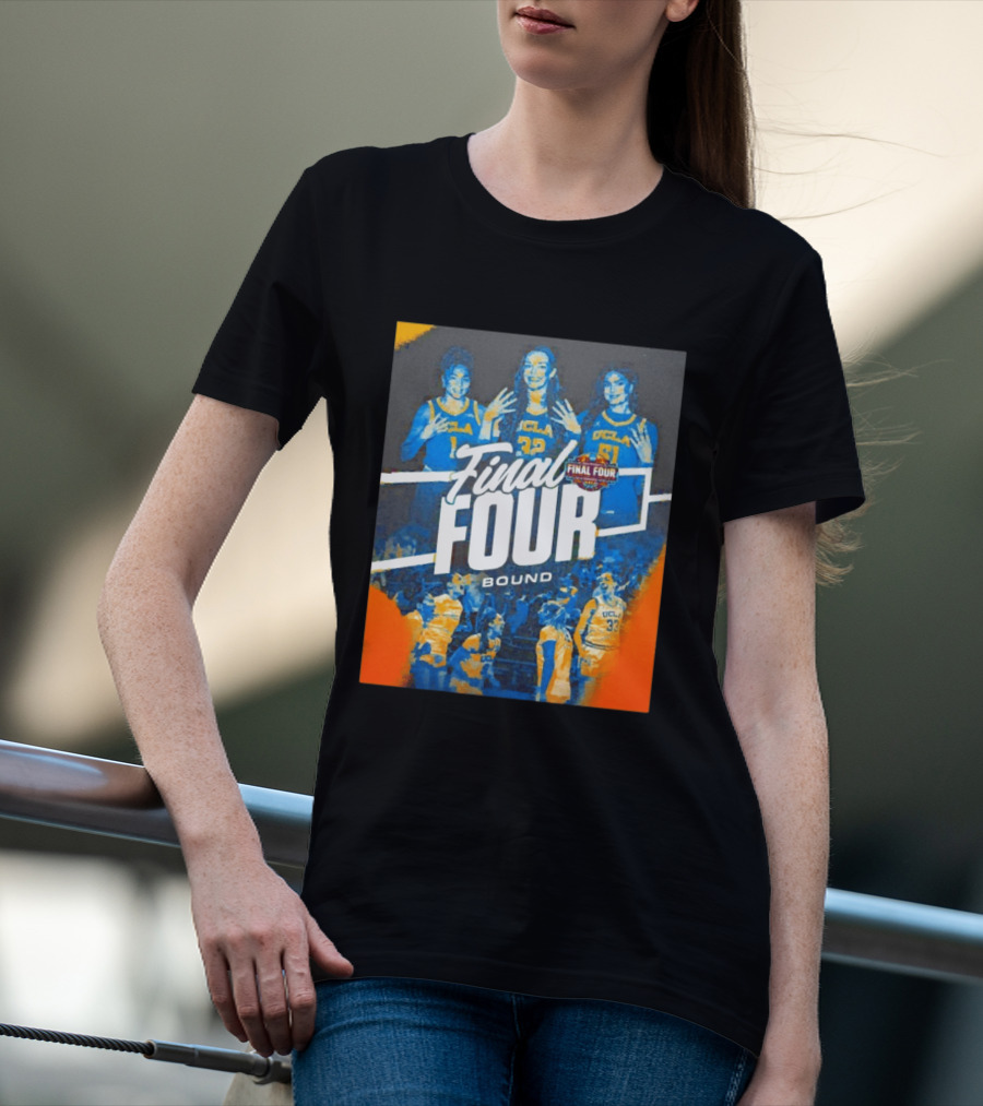 UCLA Bruins Final Four Bound Women's Basketball 2023 March Madness T-Shirt