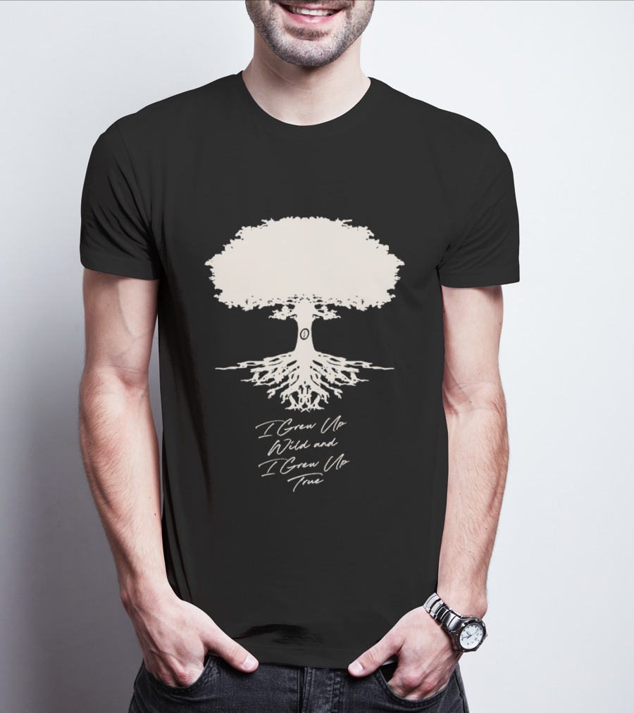 Owen Riesling I Grew Up Wild And I Grew Up True Core Tree And Roots T-Shirt