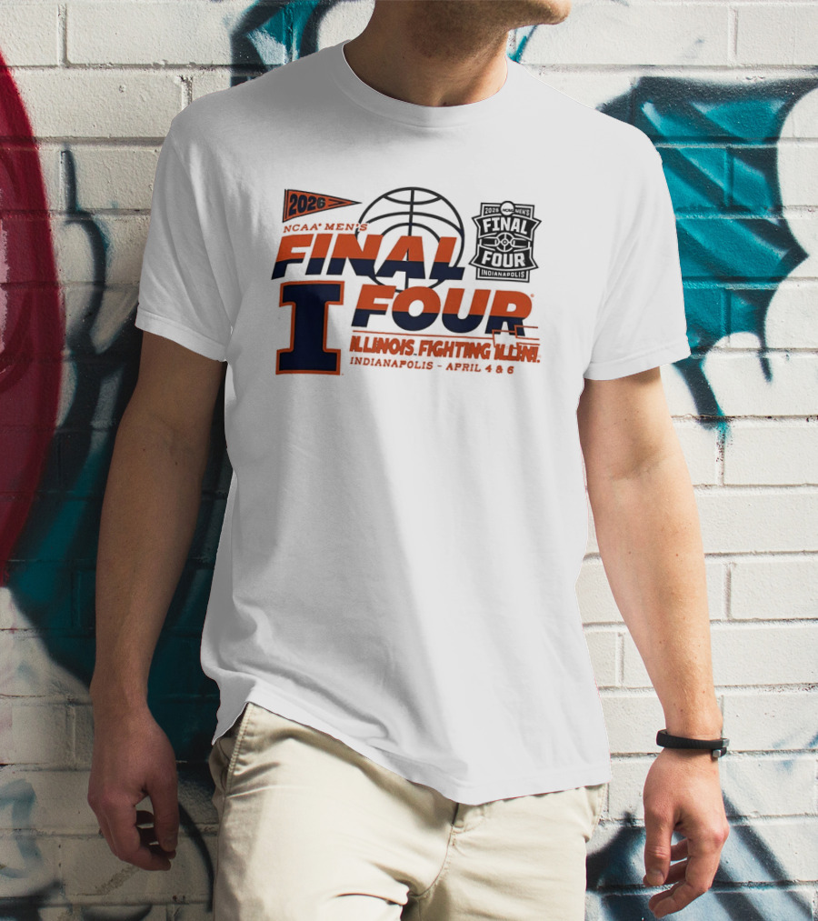2026 NCAA Men's Final Four Illinois Fighting Illini Indianapolis April 4 & 6 T-Shirt
