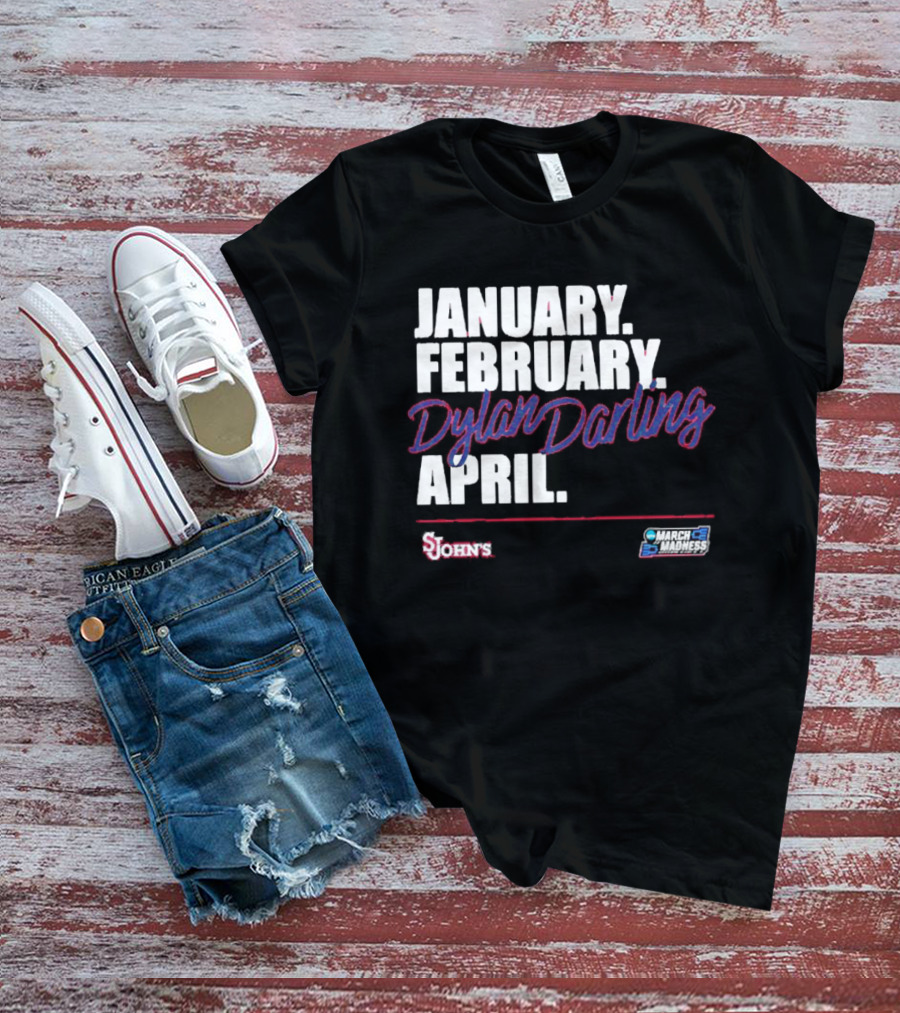 January February Dylan Darling April St John's Basketball 2026 March Madness T-Shirt