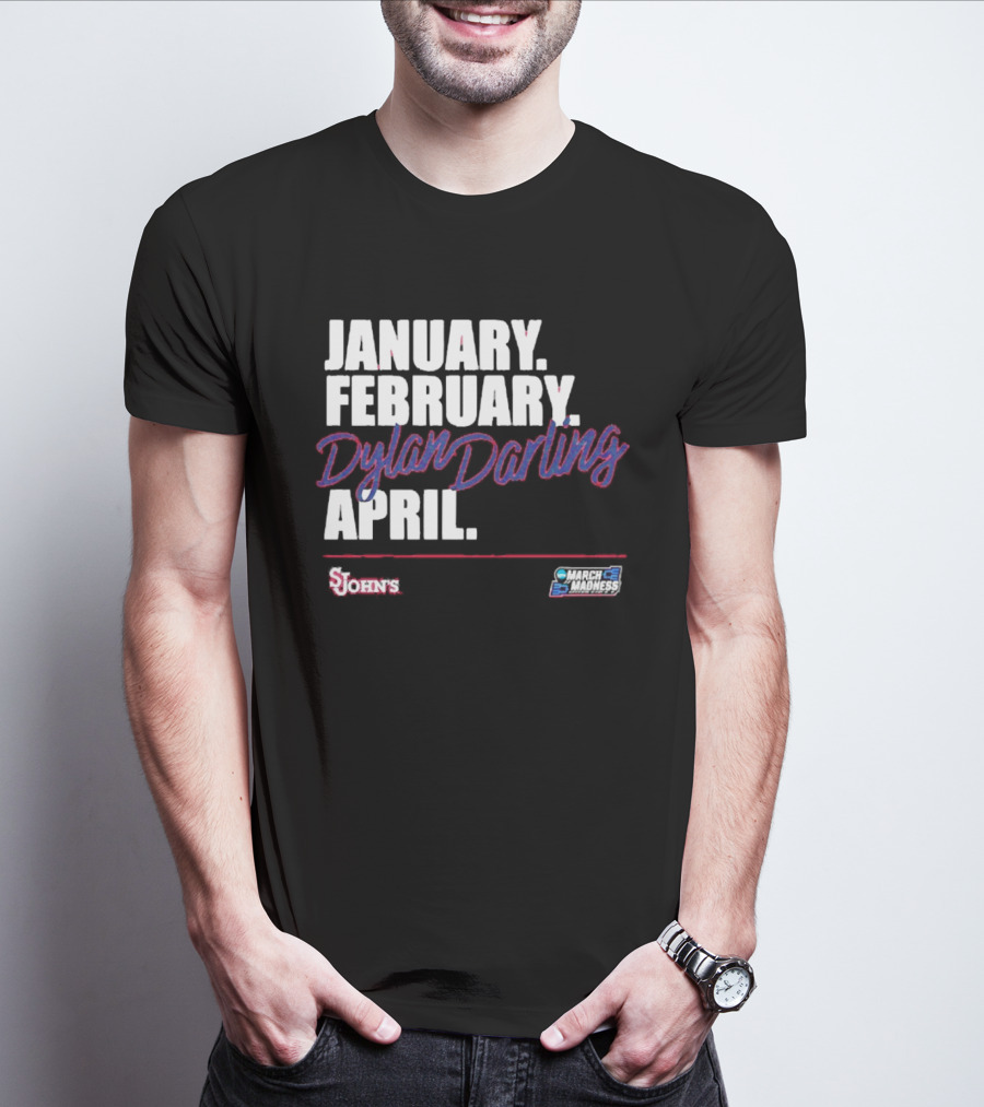 January February Dylan Darling April St John's Basketball 2026 March Madness T-Shirt