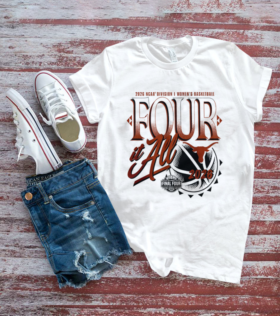 2026 NCAA Women's Basketball Final Four Texas Longhorns March Madness T-Shirt