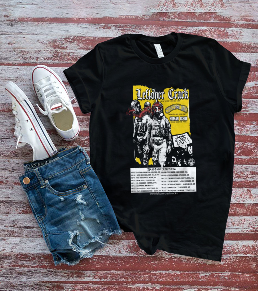Leftover Crack West Coast 2026 Shows Vintage Punk Rock Tour Dates T-Shirt