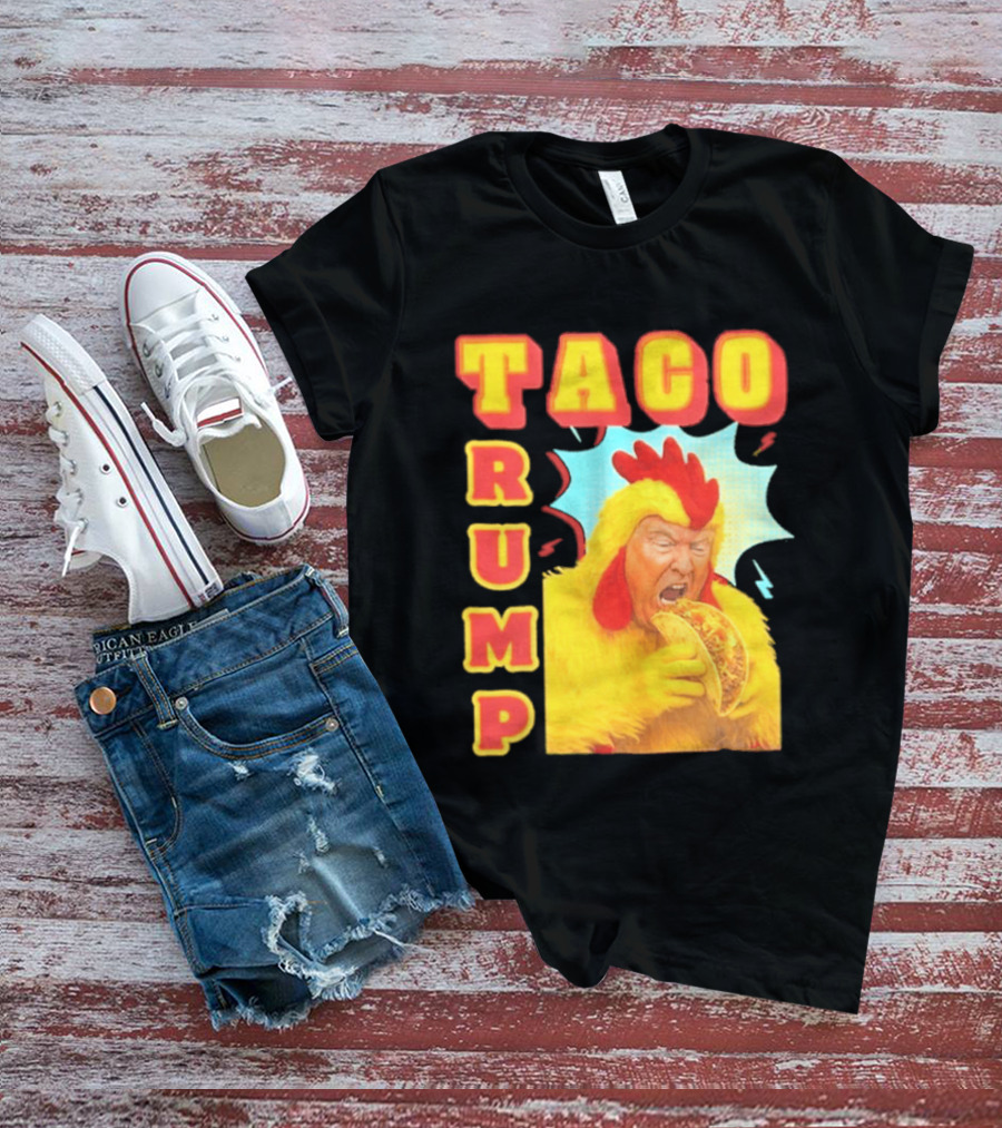Taco Trump Chicken Costume Eating Taco T-Shirt