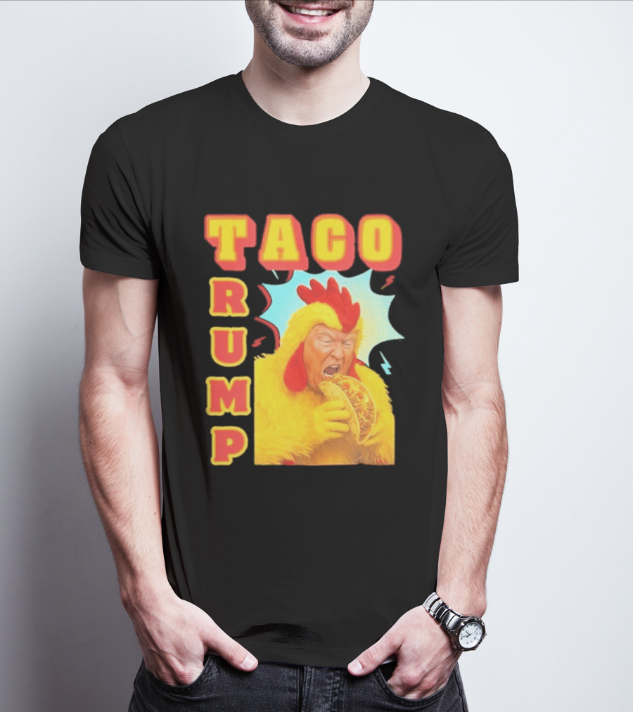 Taco Trump Chicken Costume Eating Taco T-Shirt