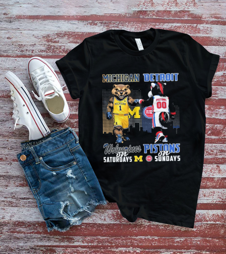 Michigan Wolverines Saturdays Detroit Pistons Sundays Mascots T-Shirt