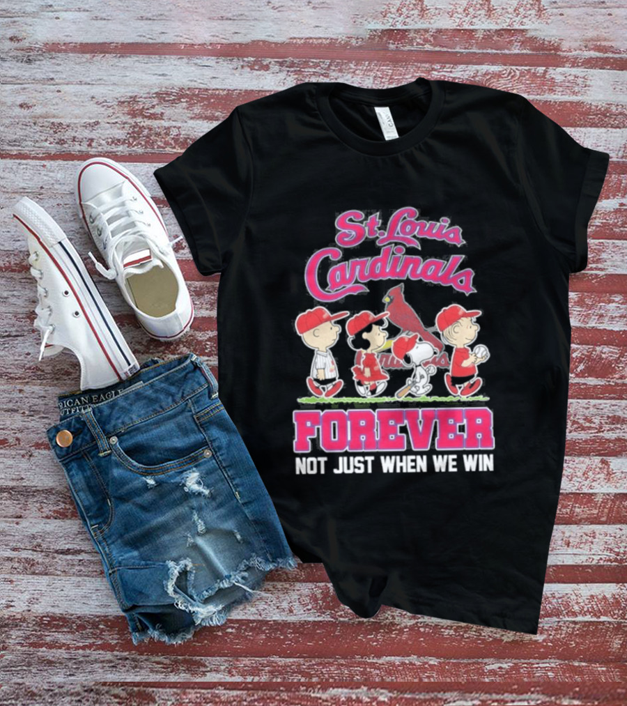 St Louis Cardinals Peanuts Characters Forever Not Just When We Win T-Shirt