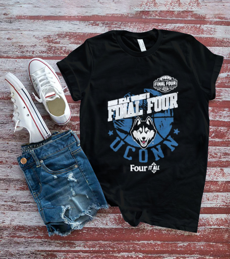 UConn Huskies 2026 NCAA Women's Final Four Four It All T-Shirt