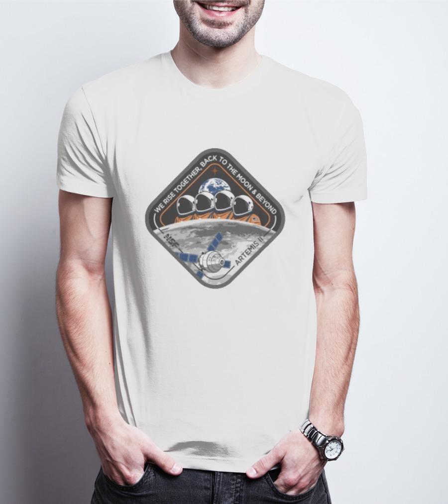 Artemis II We Rise Together Back To The Moon And Beyond Astronauts And Earth T-Shirt