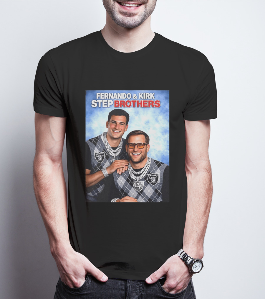 Fernando Kirk Step Brothers Las Vegas Raiders NFL T-Shirt