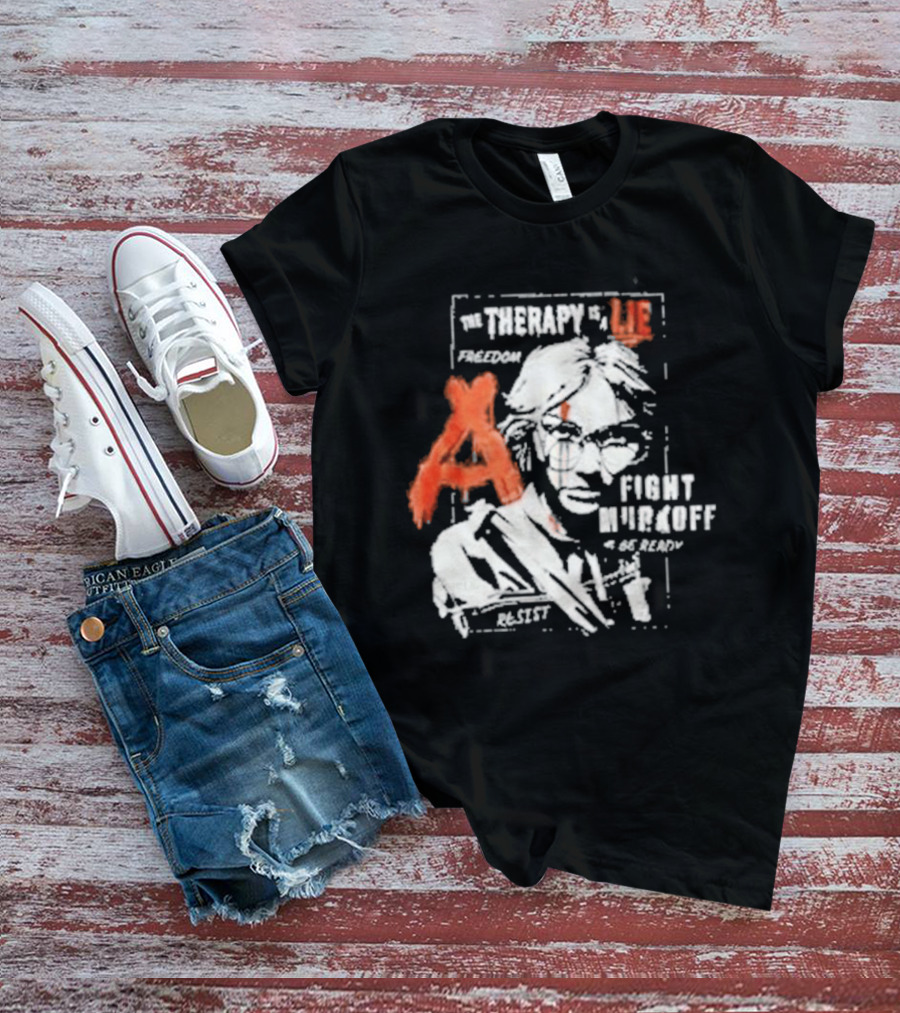 The Therapy Is In Fight Murkoff Project Red Barrels Games Amelia Resistance T-Shirt