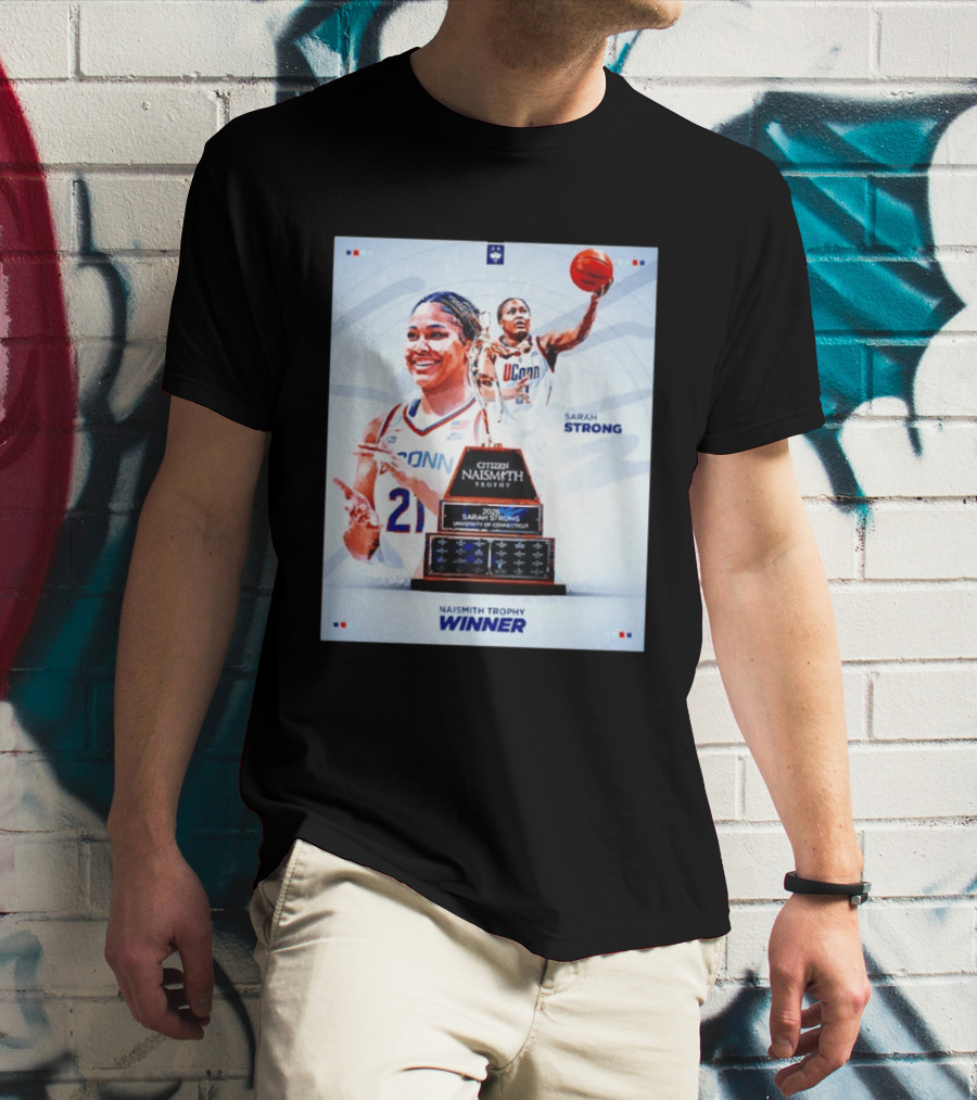 Sarah Strong UConn Huskies 2026 Naismith Trophy Winner University Of Connecticut T-Shirt