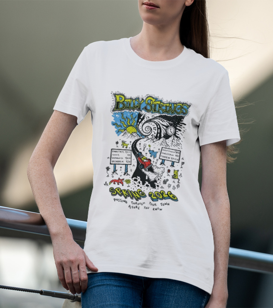 Billy Strings Spring 2026 Highway Hypnosis Missing Through Your Town Before The Show T-Shirt