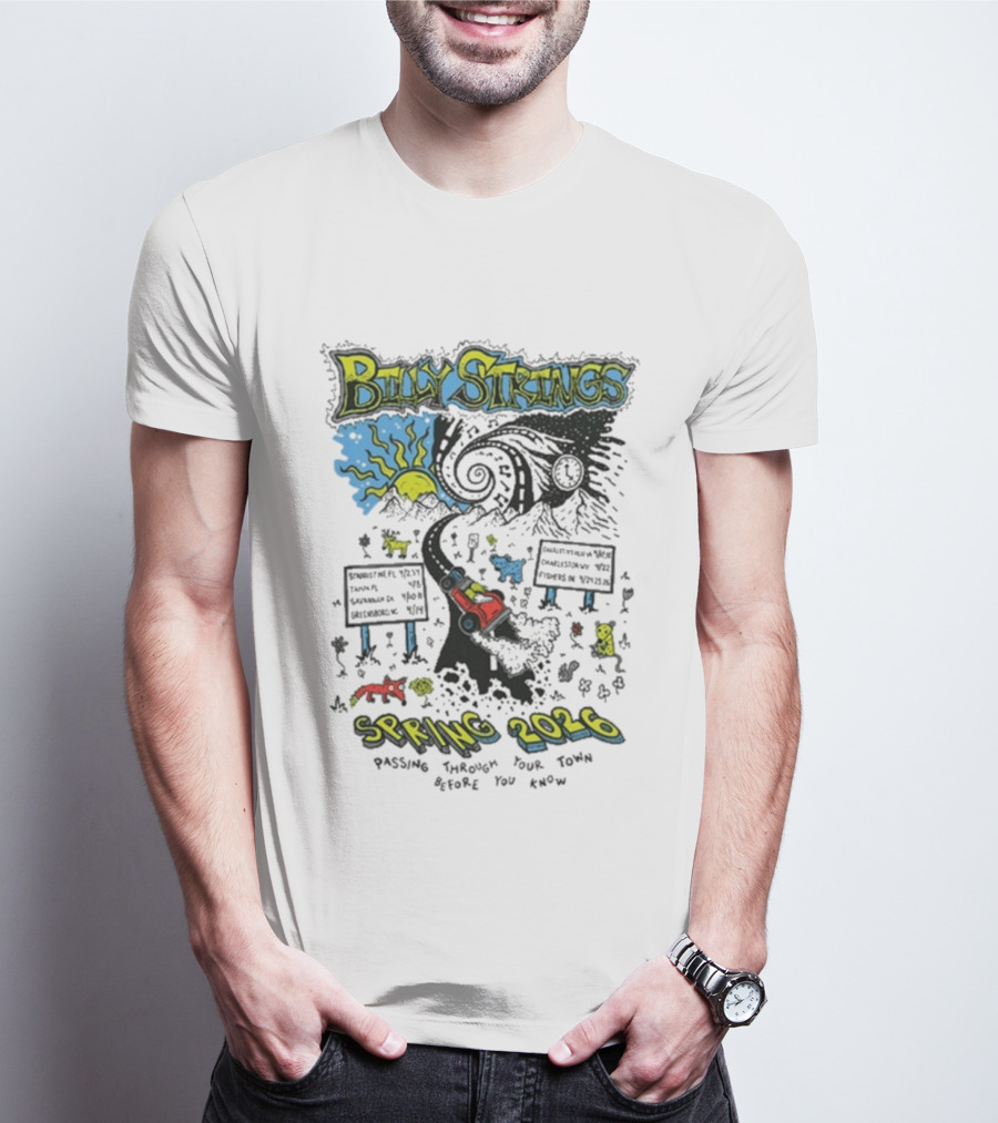 Billy Strings Spring 2026 Highway Hypnosis Missing Through Your Town Before The Show T-Shirt