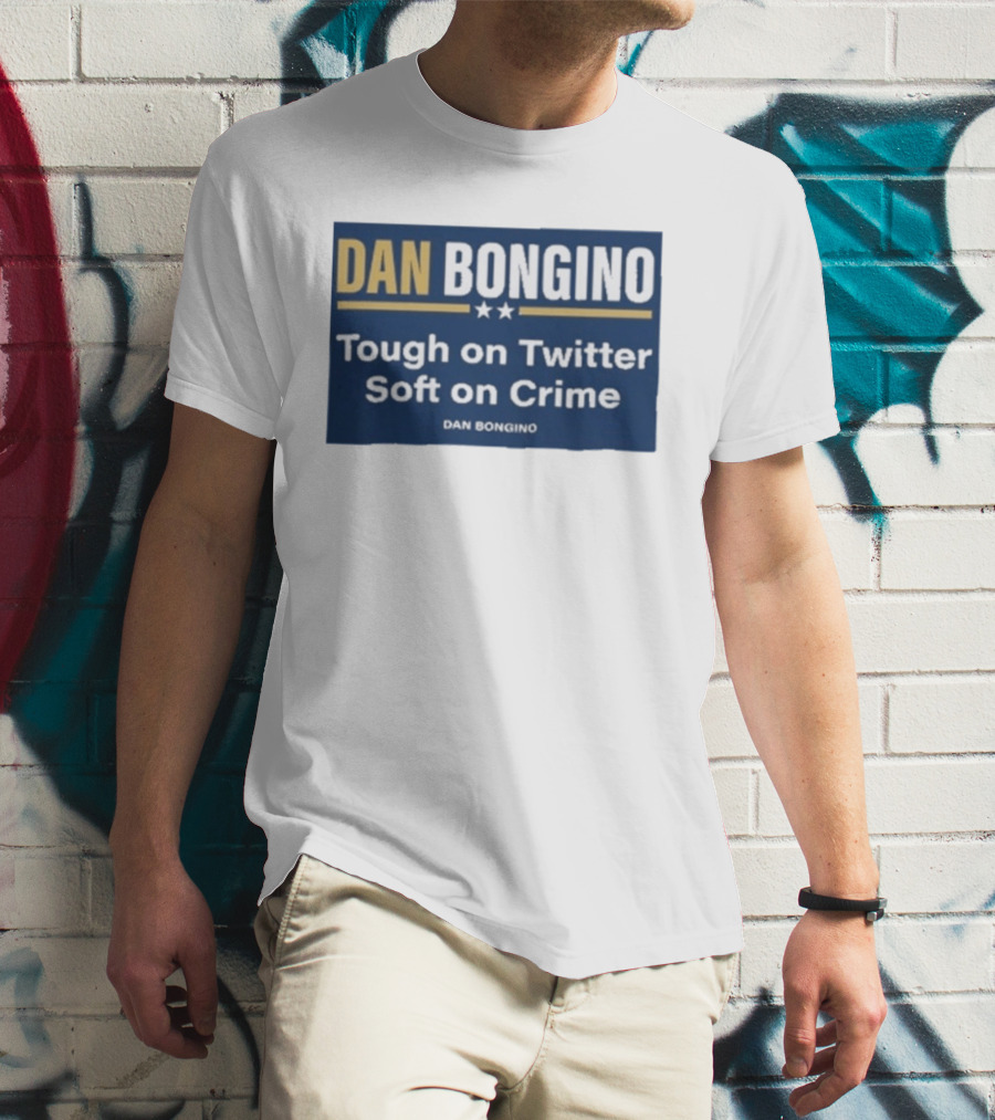 Dan Bongino Tough On Twitter Soft On Crime Two Stars T-Shirt