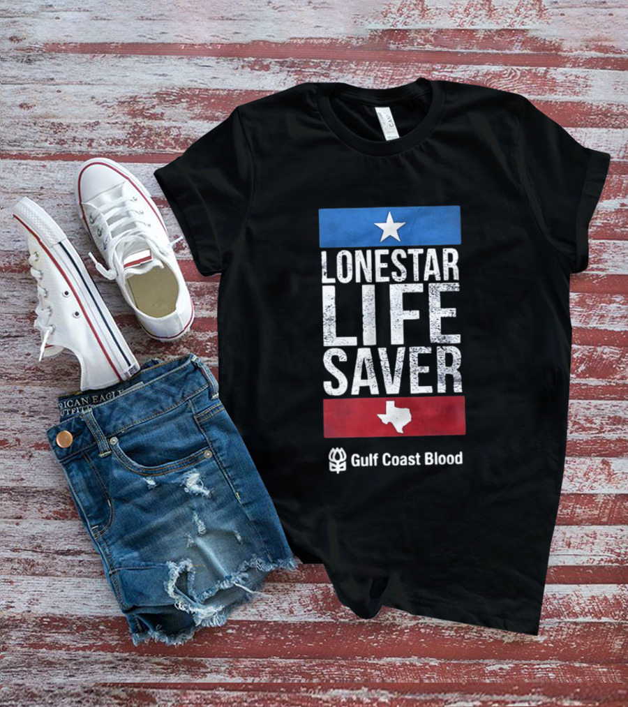 Lonestar Life Saver Texas Gulf Coast Blood Star And State T-Shirt