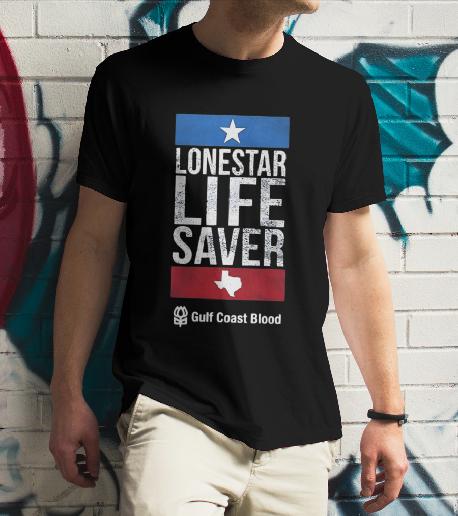 Lonestar Life Saver Texas Gulf Coast Blood Star And State T-Shirt