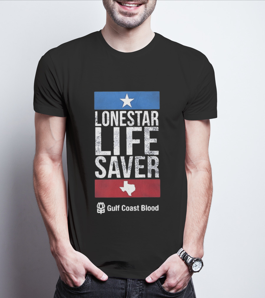 Lonestar Life Saver Texas Gulf Coast Blood Star And State T-Shirt