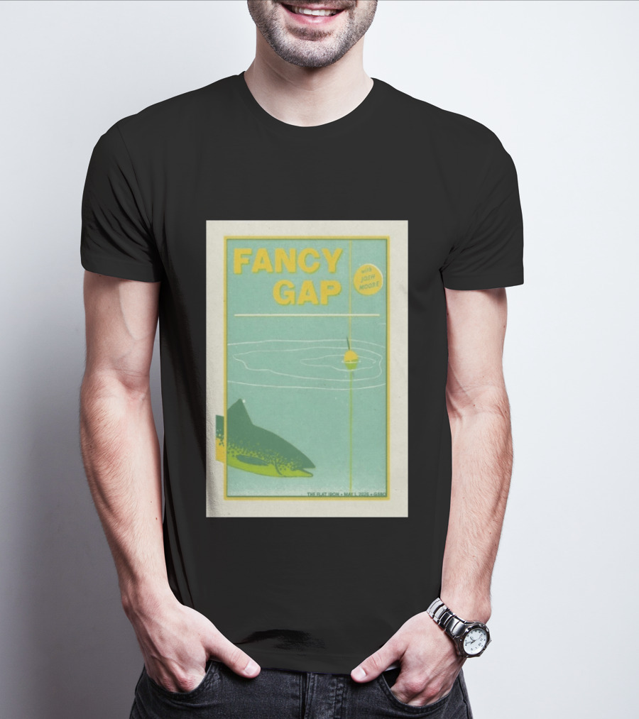 Fancy Gap May 1 2026 With Josh Moore At The Flat Iron Greensboro NC T-Shirt
