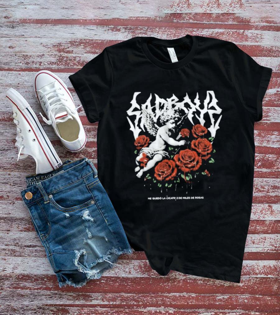 Sad Boyz Fallen Angel Among Miles De Rosas Me Quedo La Cicatriz T-Shirt