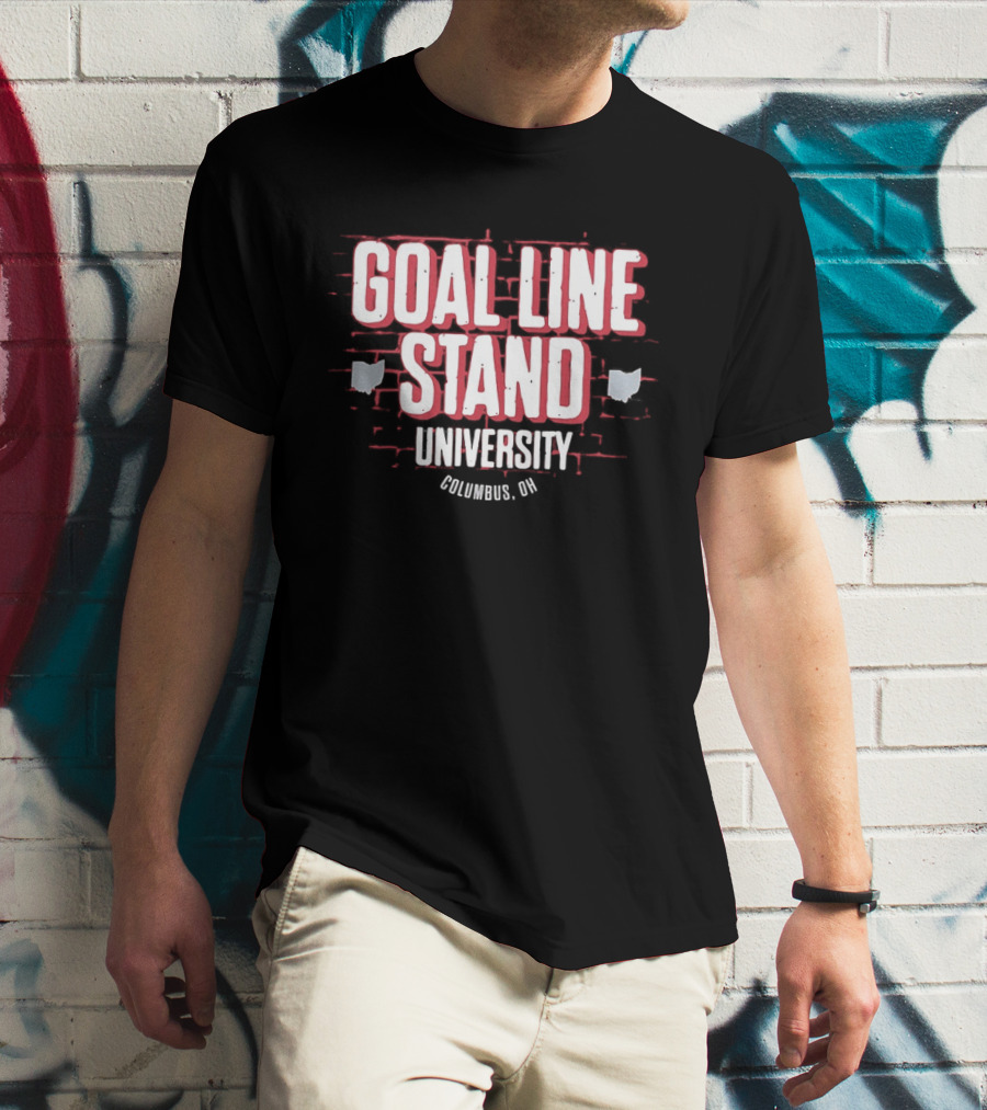 Goal Line Stand University Columbus OH T-Shirt