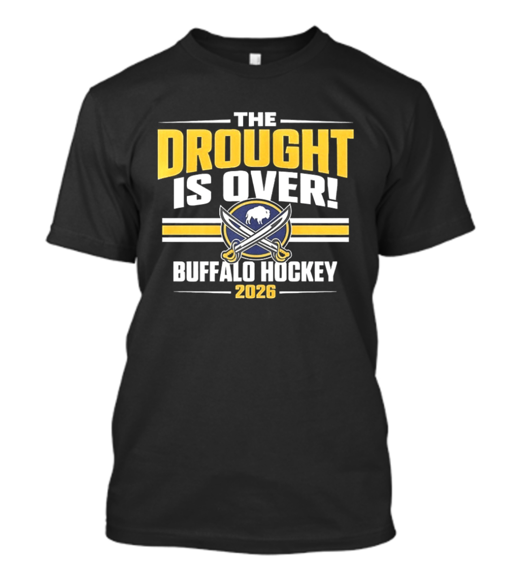 The Drought Is Over Buffalo Hockey 2026 Sabres Iconic Swords T-Shirt