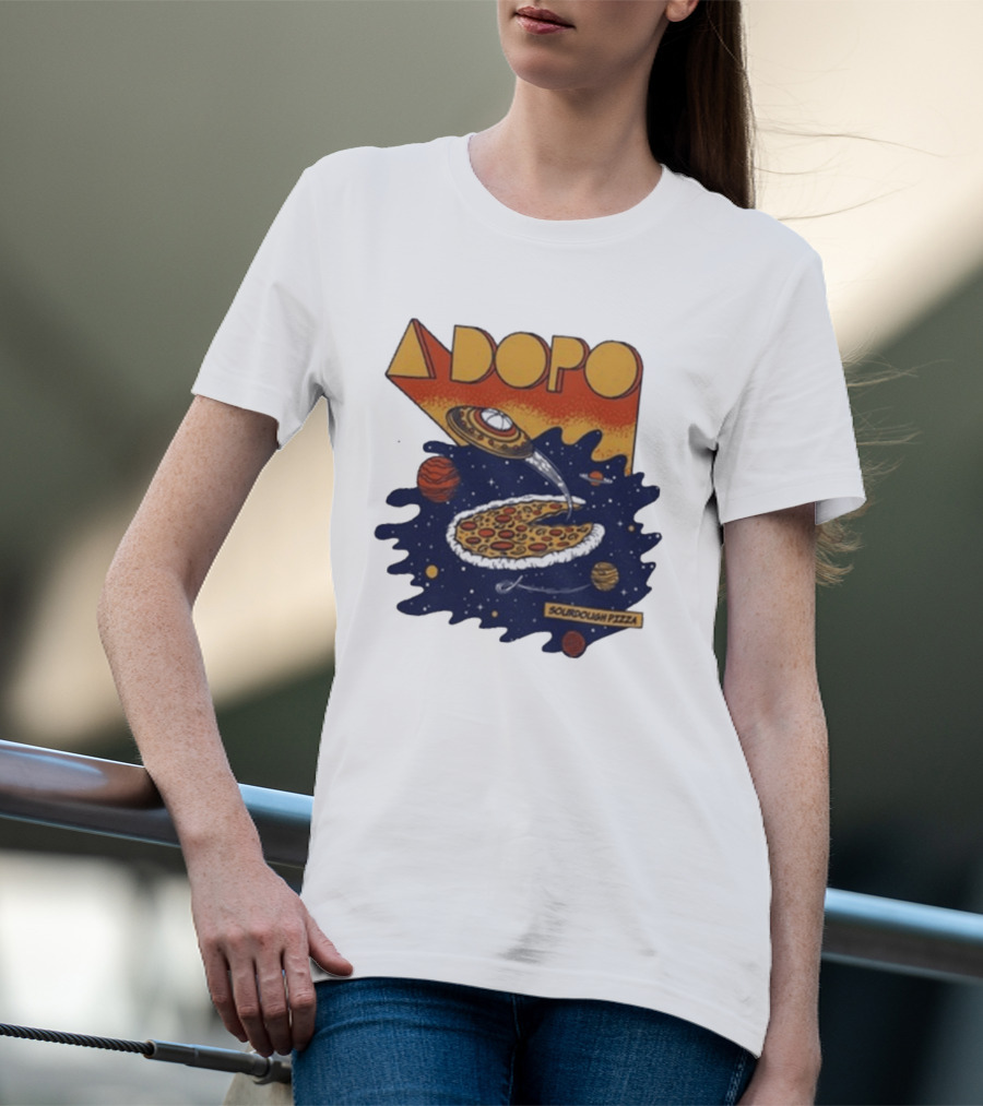 A Dopo UFO Sourdough Pizza Space Adventure T-Shirt