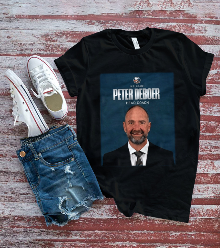Welcome Peter Deboer Head Coach NY Islanders T-Shirt