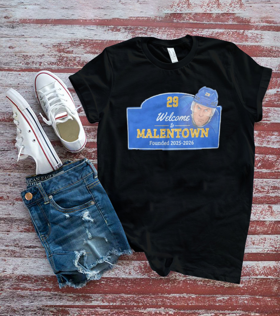 Welcome To Malentown 29 Beck Malenstyn Buffalo Sabres Founded 2025 2026 T-Shirt
