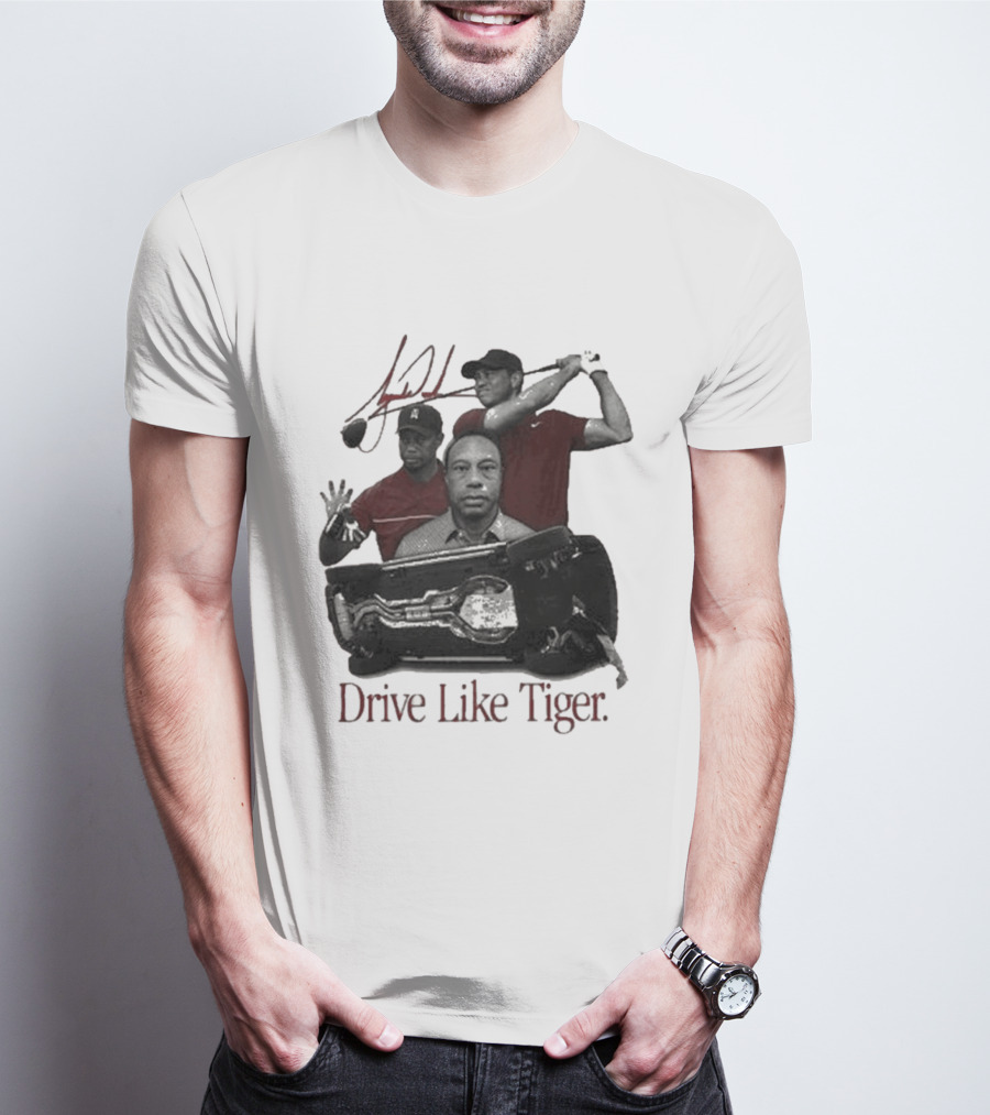 Tiger Woods Drive Like Tiger Golf Swing Car Crash T-Shirt